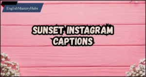 Sunset Instagram Captions