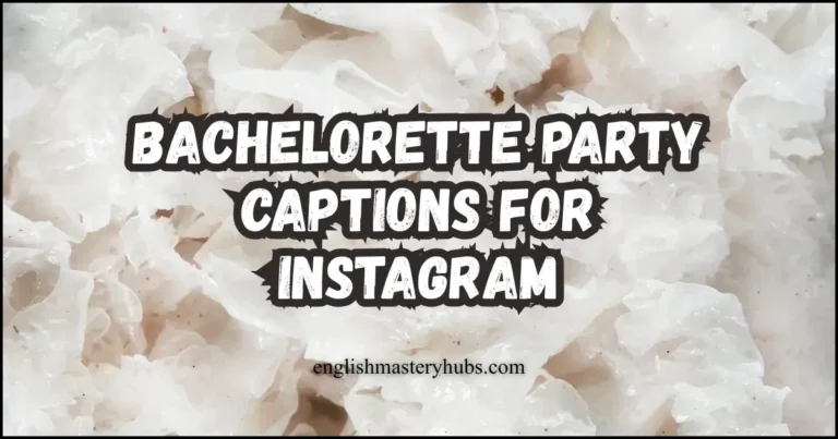 Bachelorette Party Captions For Instagram