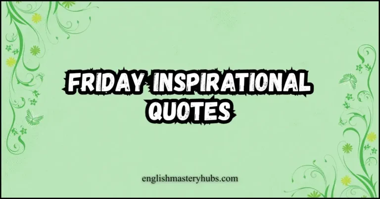 Friday Inspirational Quotes